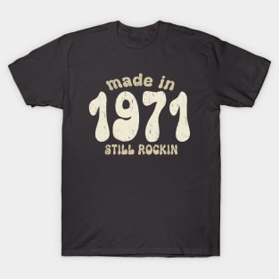 Made in 1971 still rocking vintage numbers T-Shirt